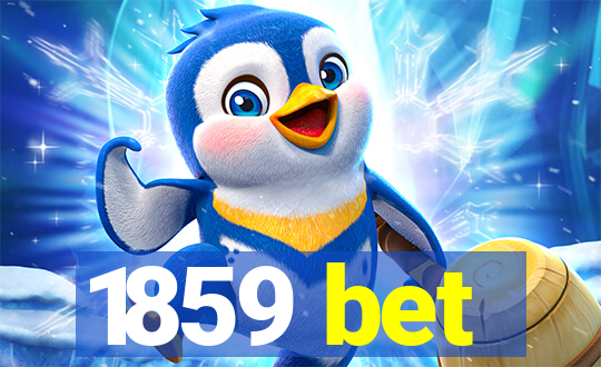 1859 bet